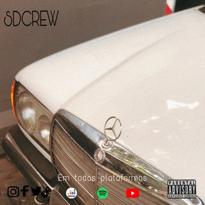 SDCREW X LEALTAD (Explicit)