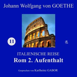 Kapitel 063: Rom 2. Aufenthalt (Italienische Reise 11)