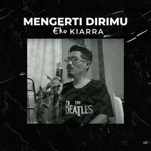 Mengerti Dirimu