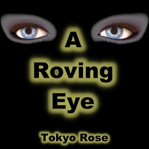A Roving Eye