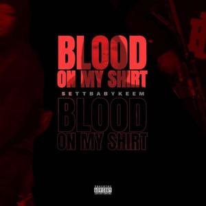 Blood on my shirt (Explicit)