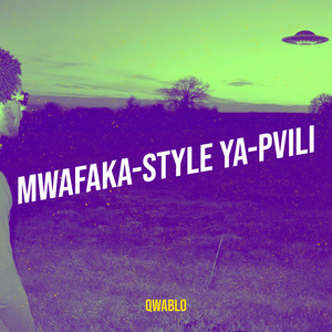 Mwafaka-Style Ya-Pvili (Explicit)