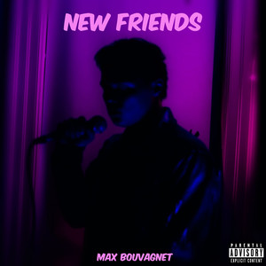New Friends (Explicit)