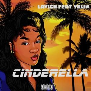 CINDERELLA (feat. Yklin) [Explicit]