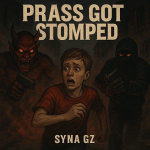 PRASS GAT STOMPED (Explicit)