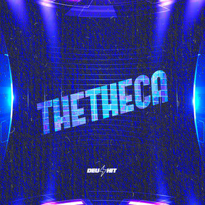 THETHECA (Explicit)