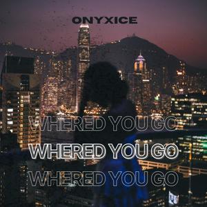 Whered You Go (feat. Mellen Gi)