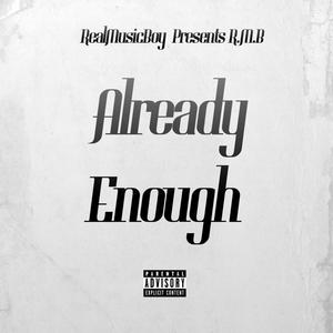 Already Enough (Explicit)