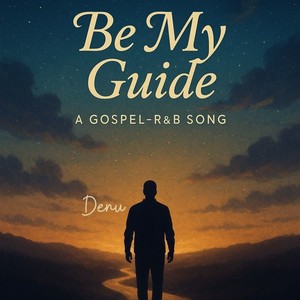 Be My Guide