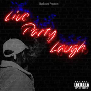 Live.Party.Laugh (Explicit)