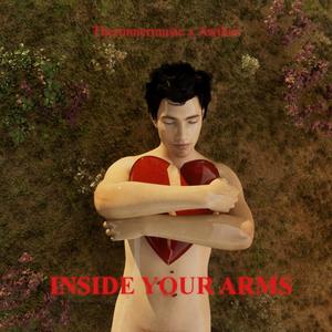 Inside Your Arms