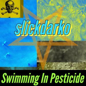 Swimming in Pesticide (Explicit)