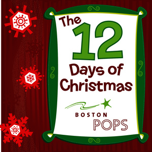 Boston Pops Orchestra - 12 Days of Christmas