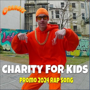 Charity for Kids Promo Rap 2024