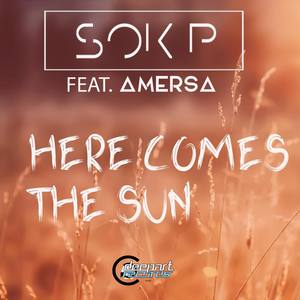Here comes the sun Ft Amersa (Radio Mix)