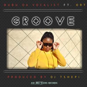 Groove(feat. Bubu Da Vocalist)