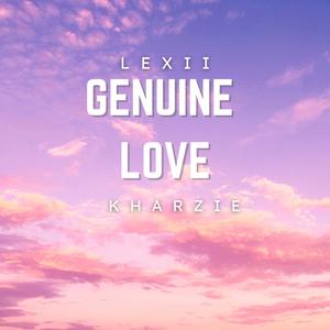 GENUINE LOVE (feat. Lexii)