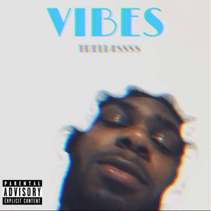 Vibes (Explicit)