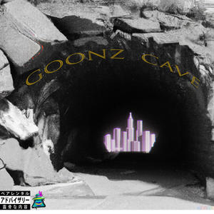 Goonz Cave (feat. SpaceGoonz, Guru Kozy, The Boy, GLDMAZE, Blayce the Rapper, Star Umbra, B0RNE & Shaad the Beast) (Explicit)