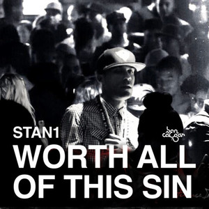 Worth All Of This Sin (Explicit)