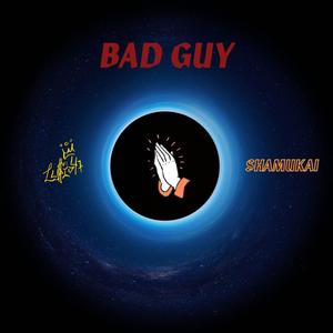 BAD GUY (Explicit)