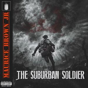 The Suburban Soldier (Explicit)