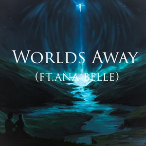 Worlds Away