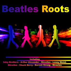 Roots: Recordings That Influenced the Beatles