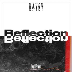 Reflection (feat. Slerpy Sounds & Saunderz) [Explicit]