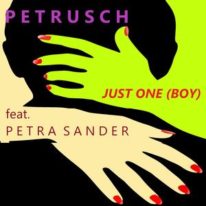 JUST ONE (BOY) (feat. PETRA SANDER) [Explicit]