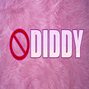 NO DIDDY (Explicit)