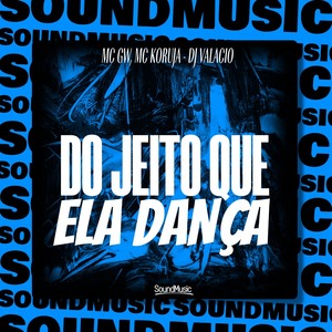 MC GW - Do jeito que ela Dança (Explicit)