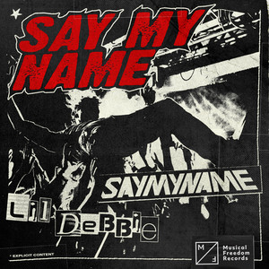 Say My Name (Explicit)