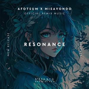 Resonance Slowed Ver. (Official Remix)
