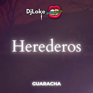 Herederos (Guaracha)