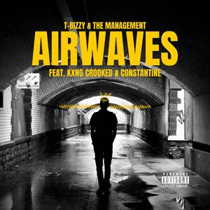 Airway to Airwaves (feat. KXNG Crooked, Constantine & DJ Skandalous|Explicit)