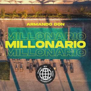 Millonario(feat. Señor F, Fuego Vivo, F-CER, Rudy Centinela, A2C, Kaiser, BK, El Danny, JR, Enrique Chavez & The Timothy) (Explicit)