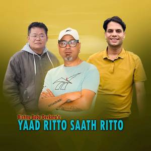 Yaad Ritto Saath Ritto