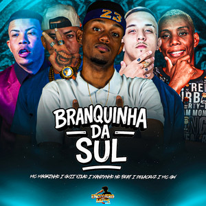 BRANQUINHA DA SUL (Explicit)