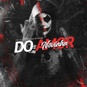 NOVINHA DO AMOR (Explicit)