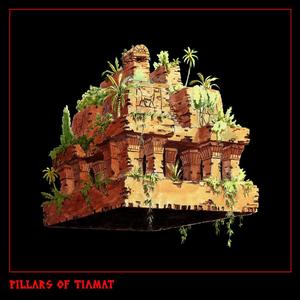 Pillars of Tiamat