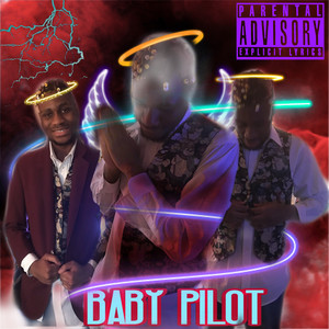 Baby Pilot (Explicit)