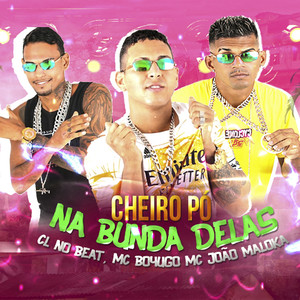 Cheiro Pó na Bunda Delas (Explicit)