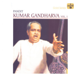 Kumar Gandharva, Vol. 1