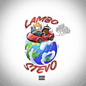 Lambo Stevo (Explicit)