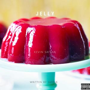 Jelly (Explicit)