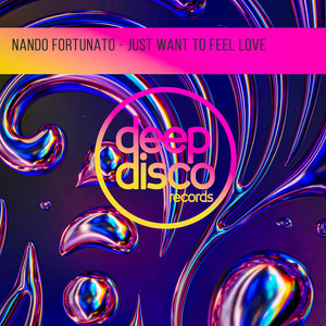 Just Want To Feel Love