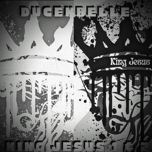 King Jesus One And Two