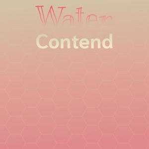 Water Contend