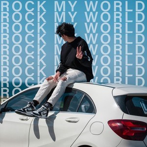 Rock My World